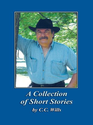 cover image of A Collection of Short Stories by C.C. Wills
